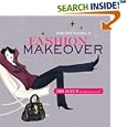 Brenda Kinsel's Fashion Makeover: 30 Days to Diva Style!