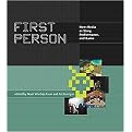 First Person (New Media As Story, Performance, And Game) (Paperback)