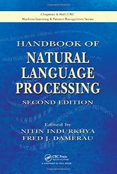Handbook of Natural Language Processing, Second Edition (Chapman & Hall/CRC Machine Learning & Pattern Recognition)