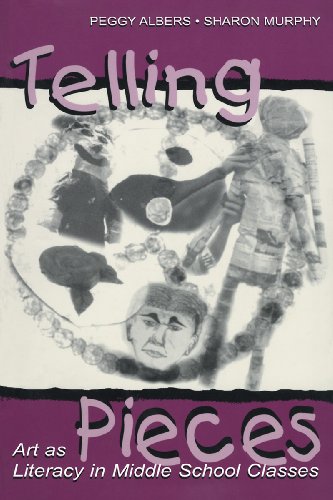 Telling Pieces: Art As Literacy in Middle School Classes