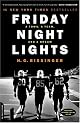 Friday Night Lights: A Town, a Team, And a Dream