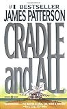 Cradle and All (Alex Cross Novels)-