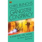 Click here to buy Chris Bunch's The Gangster Conspiracy: A Star Risk, Ltd., Novel (Star Risk Ltd) by  Steve Perry and Dal Perry.