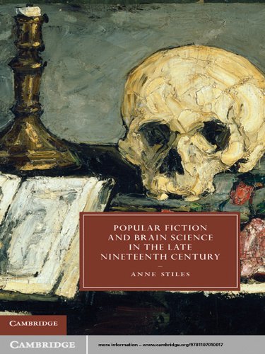 Popular Fiction and Brain Science in the Late Nineteenth Century (Cambridge Studies in Nineteenth-Century Literature and Culture)