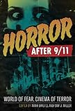 Horror After 9/11: World of Fear, Cinema of Terror