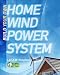 Build Your Own Home Wind Power System (Tab Green Guru Guides)