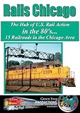 Rails Chicago in the 80`s