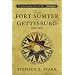From Fort Sumter to Gettysburg, 1861-1863 (Union Cavalry in the Civil War)