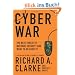 Cyber War: The Next Threat to National Security and What to Do About It