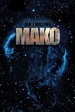 Mako (The Mako Saga: Book 1) 