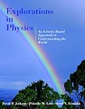 Explorations in Physics: An Activity-Based Approach to Understanding the World