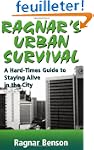 Ragnar's Urban Survival: A Hard-Times...