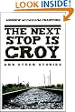 The Next Stop Is Croy and other stories
