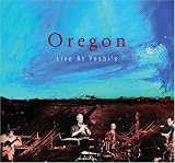 Revue Oregon  / Live at Yoshi's