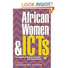 African Women and ICTs: Creating New Spaces with Technology