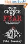 The Church of Fear: Inside The Weird World of Scientology