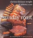 Sunday Roast: The Complete Guide to Cooking and Carving