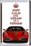 KEEP CALM and DREAM of a FERRARI Fridge Magnet printed on an image of a red Ferrari F430, from our Keep Calm and Carry On series - an original stocking filler Gift Idea.