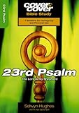 23rd Psalm : the Lord is my shepherd