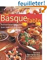 The Basque Table: Passionate Home Cooking from Spain's Most Celebrated Cuisine
