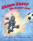 Shawn Sheep The Soccer Star (Barnsville Sports Squad)