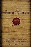 Journal Secret : Le journal quotidien et personnel de la sant�, de la richesse et du bonheur