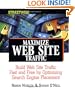 Streetwise Maximize Web Site Traffic: Build Web Site Traffic Fast and Free by Optimizing Search Engine Placement
