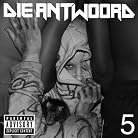 Die Antwoord - 5 mp3 download