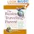 The Business Traveling Parent: How to Stay Close to Your Kids When You're Far Away