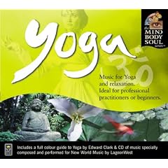 Yoga: Music for Yoga and Relaxation (Mind, Body, Soul)