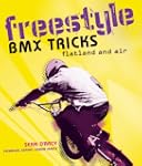 Freestyle BMX Tricks: Flatland and Air