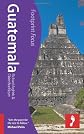 Guatemala (Footprint Focus), Ed: First