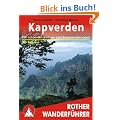Kapverden. Die sch�nsten K�sten- und Bergwanderungen