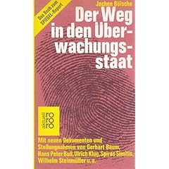 Der Weg in den �berwachungsstaat.