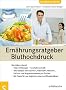 Ern�hrungsratgeber Bluthochdruck. Genie�en erlaubt