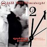 Revue Quincy Jones  / Quincy Jones (Jazz 'Round Midnight)