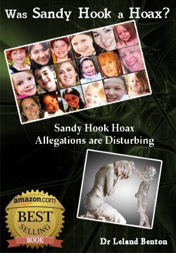 Hoaxes & Scams - Was Sandy Hook a Hoax?