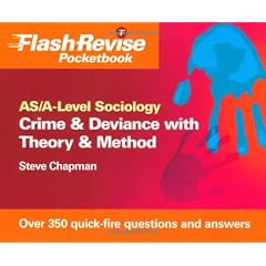 AS/A-level Sociology: Crime and Deviance with Theory and Method Flash Revise Pocketbook