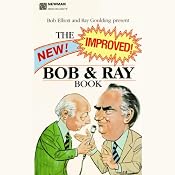 The New! Improved! Bob and Ray Book | [Bob Elliott, Ray Goulding]