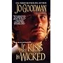 IF HIS KISS IS WICKED