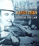 Gangsters outside the law