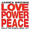 Love Power Peace: Live at the Olympia, Paris 1971