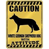 New Caution : White German Shepherd Dog With Attitude Parking Sign Dog