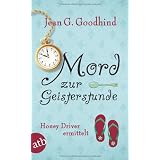 Mord zur Geisterstunde: Honey Driver ermitteltvon "Jean G. Goodhind"
