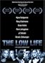 The Low Life