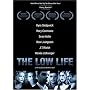 The Low Life