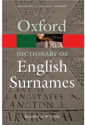 A Dictionary of English Surnames (Oxford Paperback Reference)