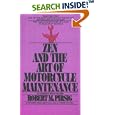 Zen and the Art of Motorcycle Maintenance