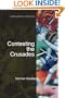 Contesting the Crusades (Contesting the Past)