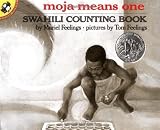 Moja Means One: Swahili Counting Book: Swahili Counting Book: Swahili Counting Book (Picture Puffin) by Muriel Feelings, Pictures by Tom Feelings (2001) Paperback